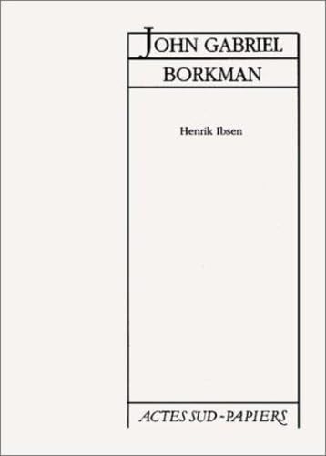 John Gabriel Borkman 9782869431904