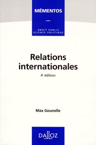 Relations Internationales. 4eme Edition 1998 9782247032952