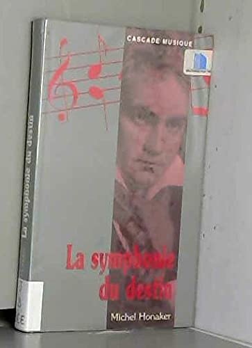 La symphonie du destin 9782700223545