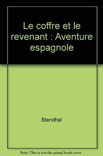 Le coffre et le revenant: Aventure espagnole 9782910233525