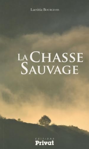 La chasse sauvage 9782708958821