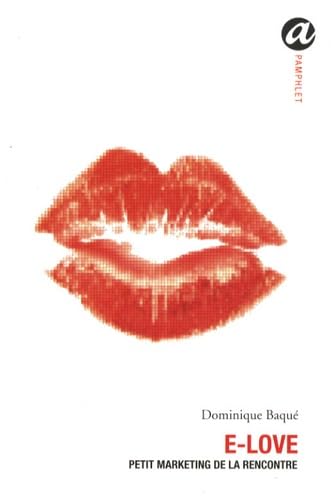 E-love: Amours et Compagnie 9782352660392