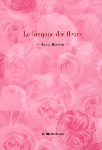 LANGAGE DES FLEURS (LE) 9782840387381