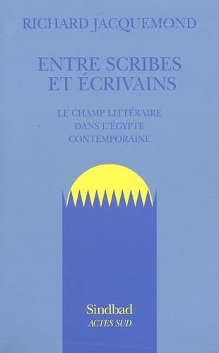 Entre scribes et écrivains 9782742741304