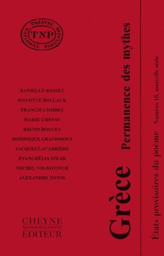 Etats provisoires du poème: Tome 16, Grèce - Permanence des mythes 9782841162338