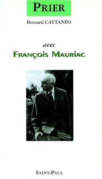 Prier avec François Mauriac 9782850497834