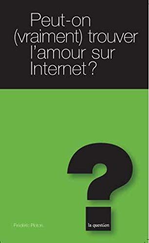 Peut-on (vraiment) trouver l'amour sur Internet ? 9782884850100