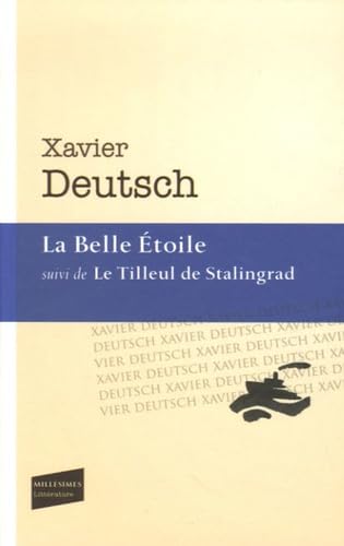 La belle étoile - suivi du tilleul de Stalingrad 9782859206598