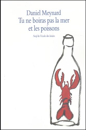 Tu ne boiras pas la mer et les poissons 9782211065580