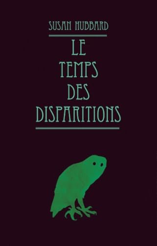 Temps des disparitions (Le) 9782211097635