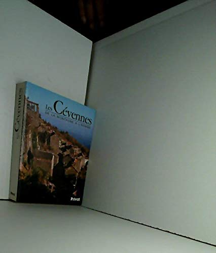 Les Cévennes: De la montagne à l'homme 9782708923430