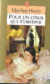Pour un coeur qui s'obstine 9782253138297