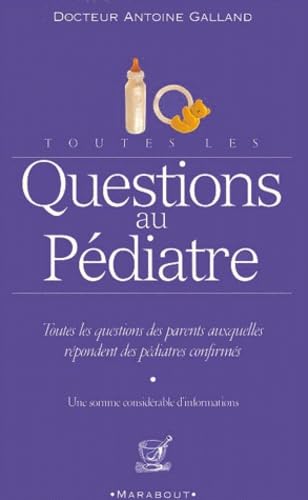 Toutes les questions au pédiatre 9782501034340