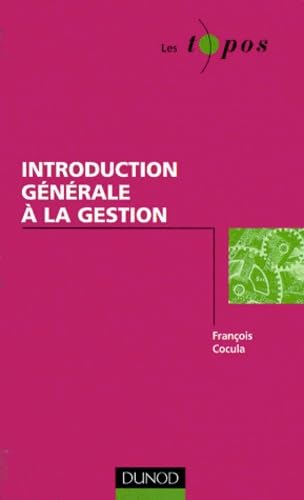 Introduction générale à la gestion 9782100042708