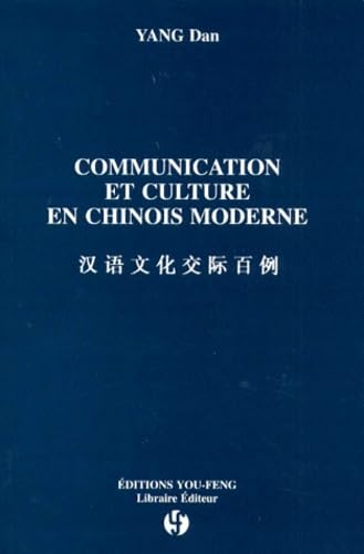 Communication et culture en chinois moderne 9782842790431