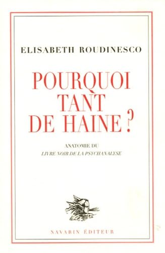 Pourquoi tant de haine? Anatomie du Livre noir de 9782951916999