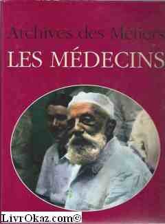 Archives des métiers : Archives des médecins 9782851320537