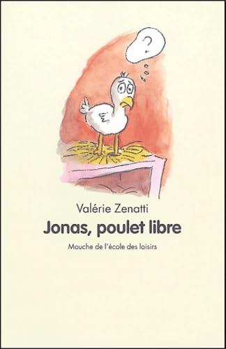 Jonas : Poulet libre 9782211073974
