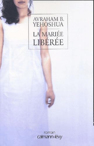 La Mariée libérée 9782702133682