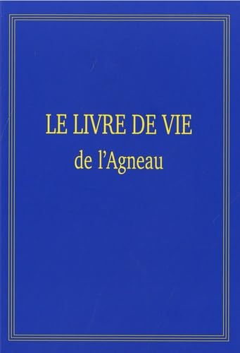 Le livre de vie de l'Agneau 9782914796033
