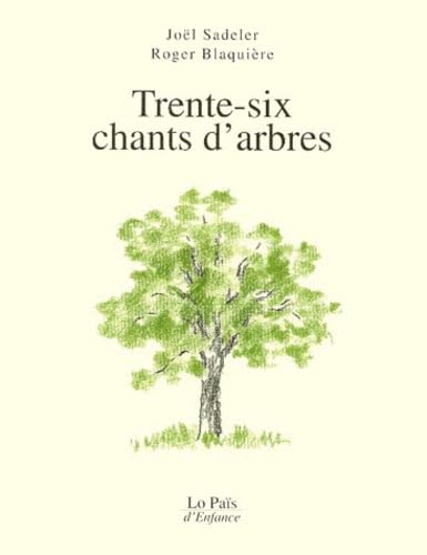 Trente-six chants d'arbres 9782910998417