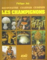 Champignons reconnaitre, cultiver, cuisiner (Les) 9782868550835