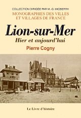 Lion-sur-mer hier et aujourd'hui 9782843730566
