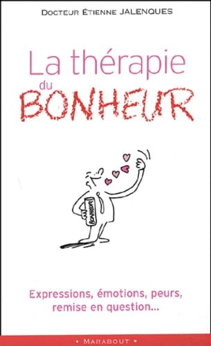 La thérapie du bonheur 9782501039314