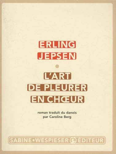 L'art de pleurer en choeur 9782848050829