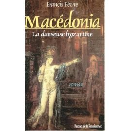 Macedonia - la danseuse byzantine 9782856164785
