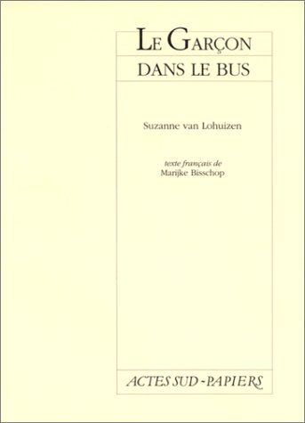 Le garçon dans le bus 9782742703890