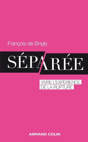 Séparée: Vivre l'expérience de la rupture 9782200271909