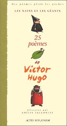 Les Nains et les Géants : 25 poèmes de Victor Hugo 9782742737505