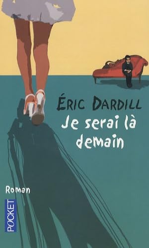 JE SERAI LA DEMAIN 9782266169073