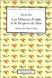Les Oiseaux-Fruits et le Serpent de Mer 9782020215350