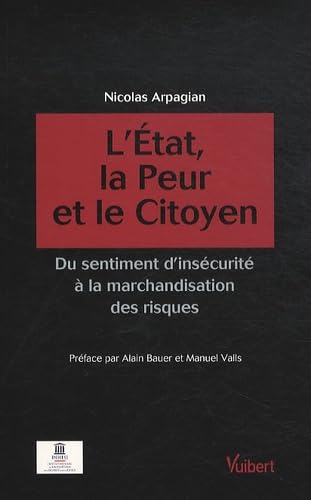 L'Etat, la Peur et le Citoyen 9782711768837