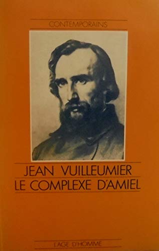 Le Complexe d'Amiel (Contemporains)