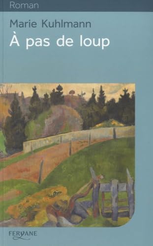 A pas de loup: Ceux de la grande vallée 9782363602244