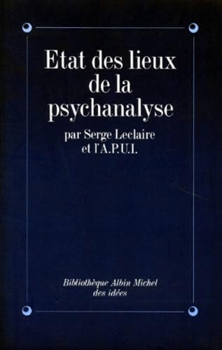 Etat des lieux de la psychanalyse 9782226052629