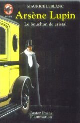 Arsene Lupin : Le Bouchon De Cristal 9782081641051
