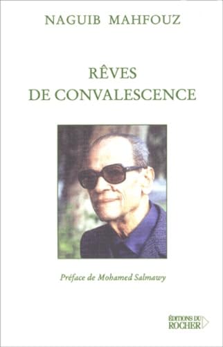 Rêves de convalescence 9782268043647