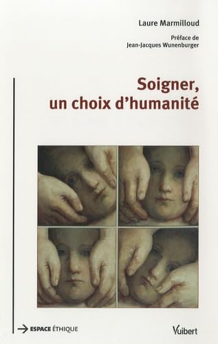 Soigner, un choix d'humanité 9789782711779