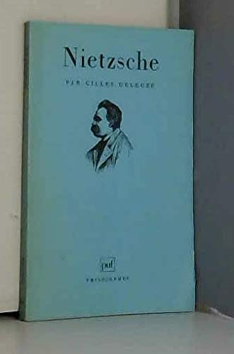 Nietzsche et la philosophie : Par Gilles Deleuze
