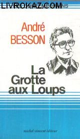 La Grotte aux loups (Les Contemporains) 9782867560279