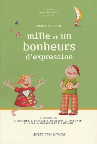 Au bonheur des mots - 1001 expressions de la langue française 9782742751198