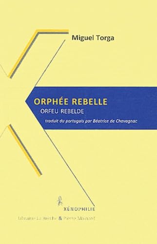 Orphée rebelle: Edition bilingue français-portugais 9782913751507