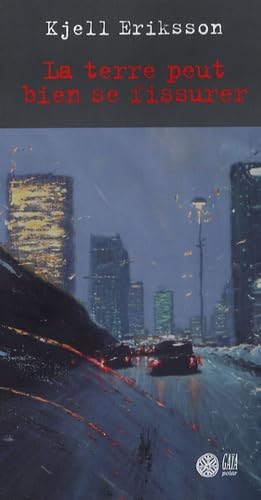 La terre peut bien se fissurer. 9782847200911