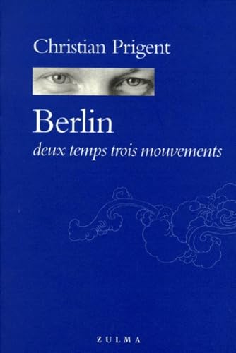Berlin, deux temps trois mouvements 9782843040870