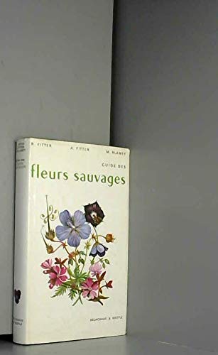 Guide des fleurs sauvages 9782603000410
