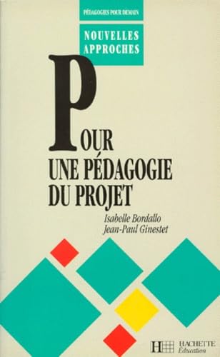 Pour une pédagogie du projet 9782010211782